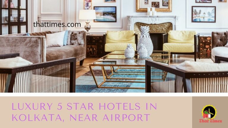 best 5 Star Hotels in Kolkata Near Airport