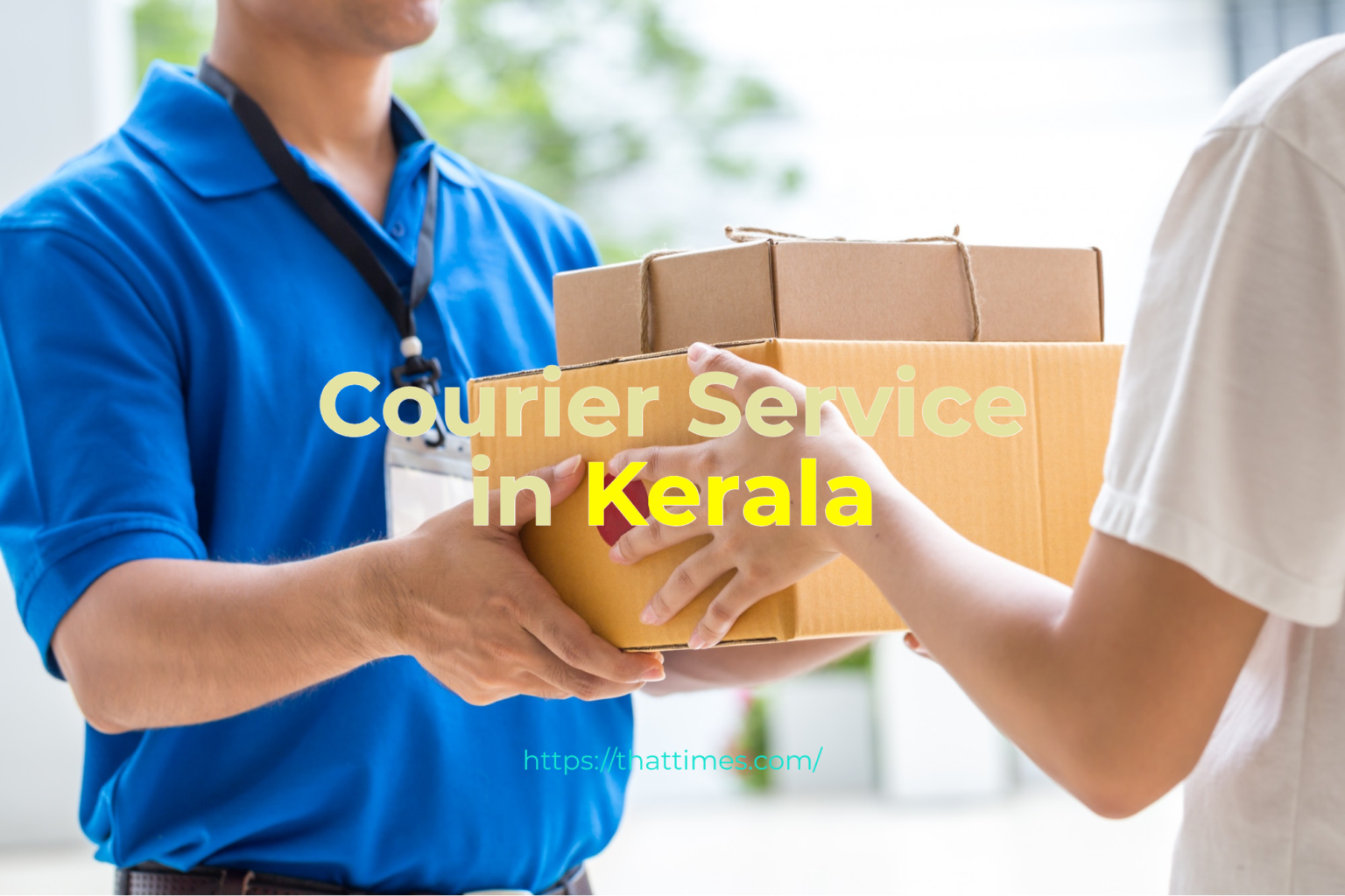 fastest-and-best-courier-service-in-kerala-2023-that-times