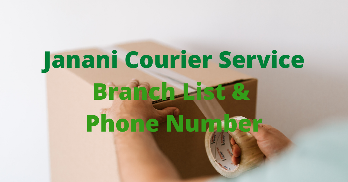 Janani Courier Service Branch List & Phone Number