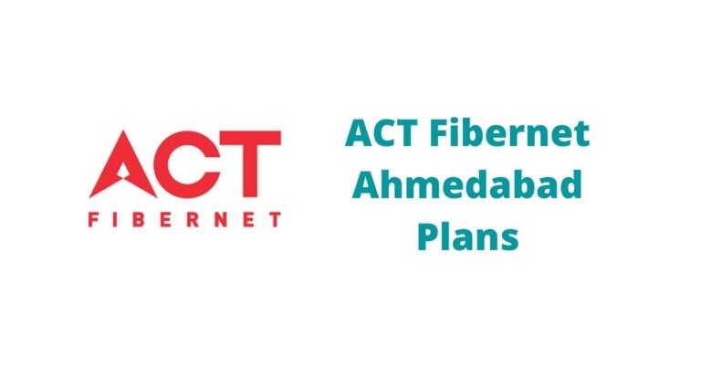 ACT Fibernet Ahmedabad Review All Plans 2023